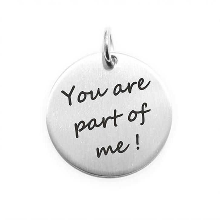 Pendente Moneta Personalizzata In Acciaio You Are Part Of Me